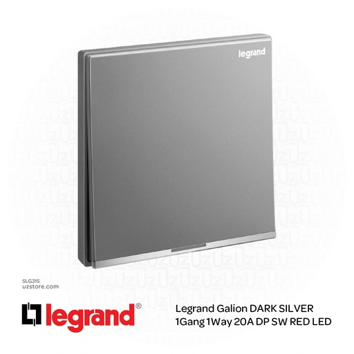[SLG31S] مفتاح كهربائي ليجراند جاليون فضي داكن   1Gang 1Way 20A DP SW RED LED