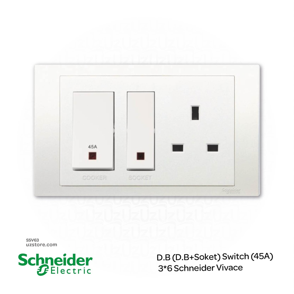 [SSV63] D.B (D.B+Socket) Switch (45A) 3*6 Schneider Vivace (KBT15D45N)