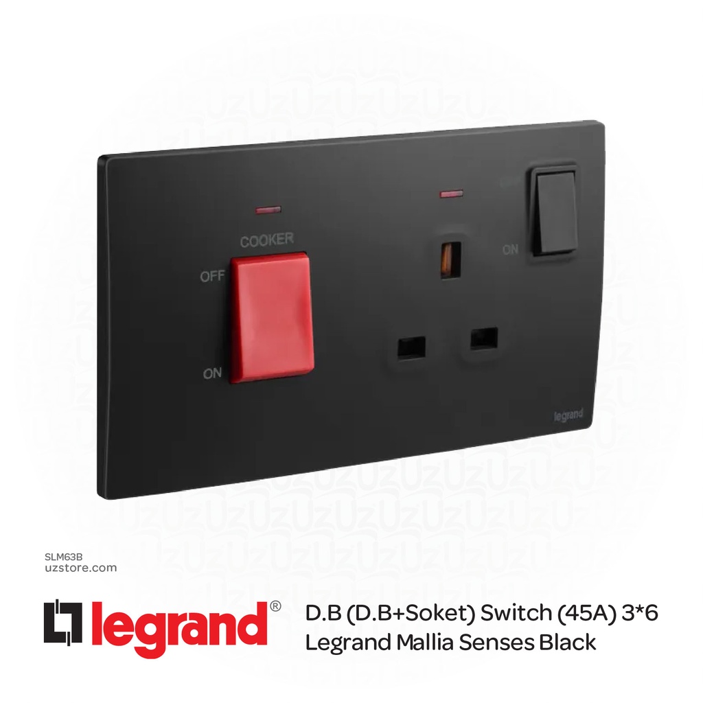 D.B (D.B+Soket) Switch (45A) 3*6 Legrand Mallia Black
