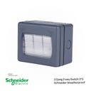 3 Gang 2 way Switch 3*3 Schneider Weatherproof