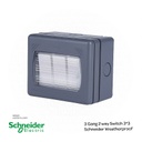 3 Gang 2 way Switch 3*3 Schneider Weatherproof