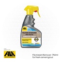 FILA Instant Remover -750ml for fresh cement grout
