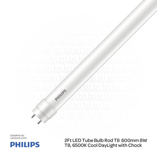 [E609PHD-8C] PHILIPS 2Ft LED Tube Bulb Rod T8 600mm 600mm 8W 765 T8, 6500K Cool DayLight with Chock 92900118488