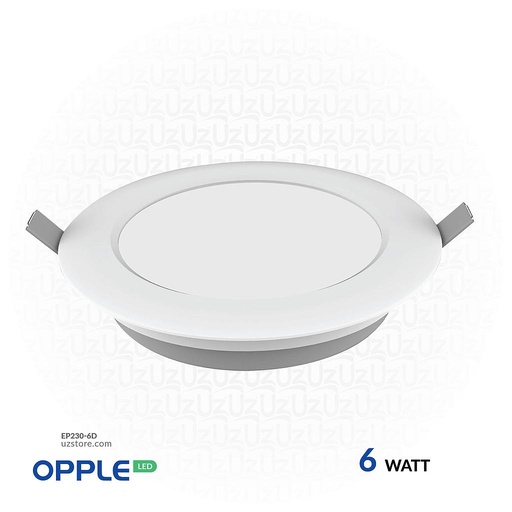 [EP230-6D] OPPLE LED Down Light 6W , 6500K Day Light 
