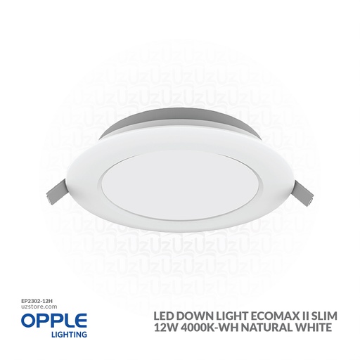[EP2302-12H] أوبل إضاءة ليد سقفية غاطسة رفيعة 12 واط، 4000 كلفن أبيض مصفر طبيعي
OPPLE Down Light Ecomax III Slim RC-HPF ESII R150 