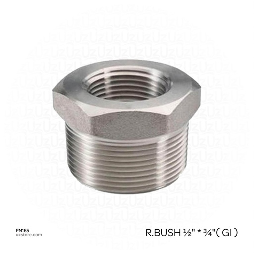 [pm165] R.Bush ½" * ¾"( GI )
