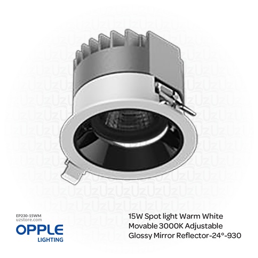 [EP230-15WM] OPPLE LED Spot Light Movable LTH0115021-75-Adjustable-Glossy Mirror Reflector-55°-930 15W , 3000K Warm White 