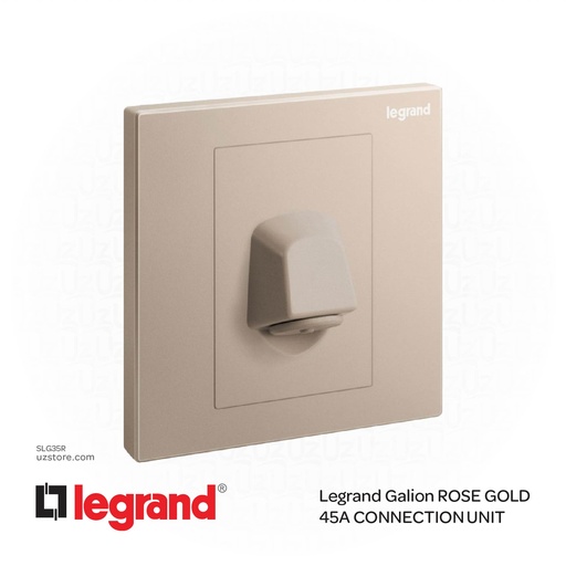 [SLG35R] Legrand Galion ROSE GOLD 45A CONNECTION UNIT