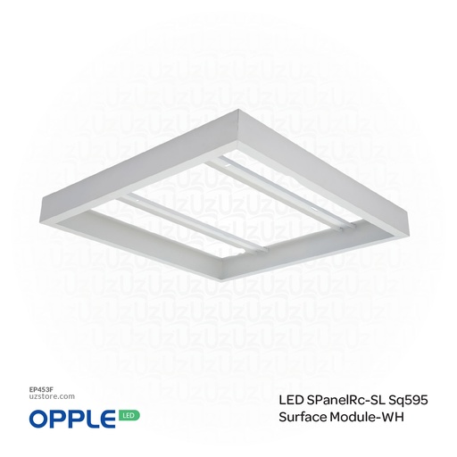 [EP453F] OPPLE LED SPanelRc-SL-Sq595-Surface Module-WH 